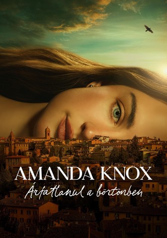 Amanda Knox: Ártatlanul a börtönben