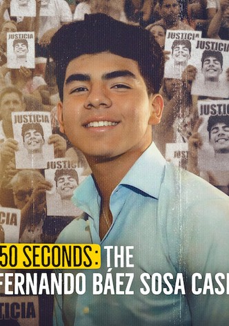 50 Seconds: The Fernando Báez Sosa Case - Season 1