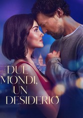 Due mondi, un desiderio