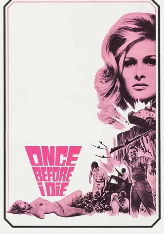 Une fois avant de mourir