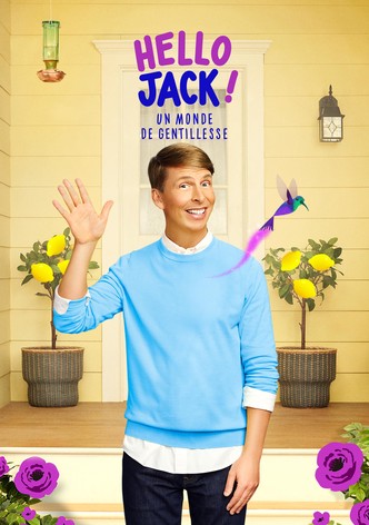 Hello Jack ! Un monde de gentillesse