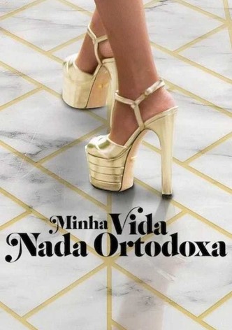 Minha Vida Nada Ortodoxa