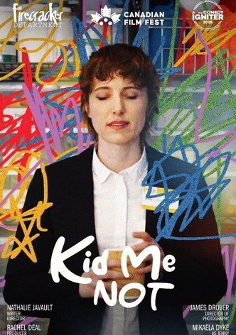 Kid Me Not