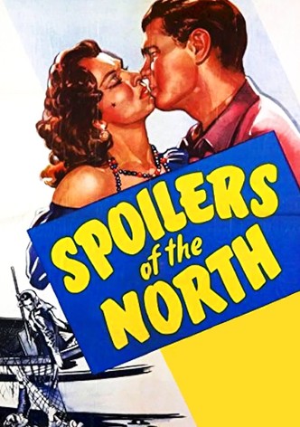 Spoilers of the North