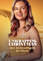 Unwrapping Christmas - Eine Weihnachtsgala für Olivia