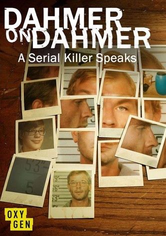 Dahmer on Dahmer: A Serial Killer Speaks