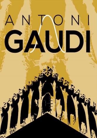 Antoni Gaudi: God's Architect