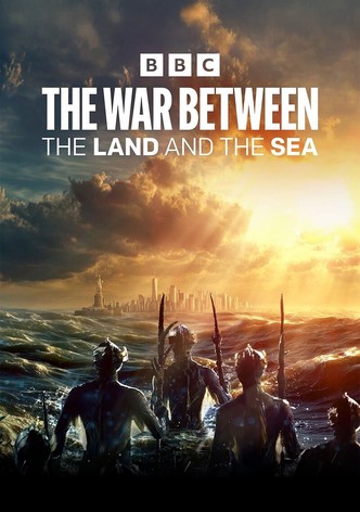 The War Between the Land and the Sea