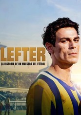 Lefter: La historia de un maestro del fútbol