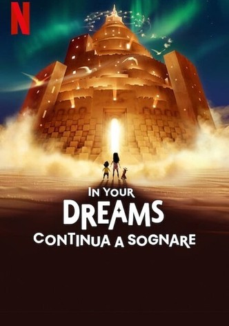 In Your Dreams - Continua a sognare