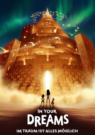 In Your Dreams – Im Traum ist alles möglich