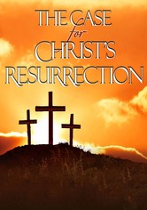 The Case for Christ's Resurrection