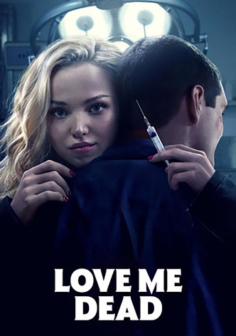 Love Me Dead