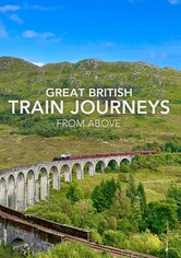 Great British Train Journeys from Above