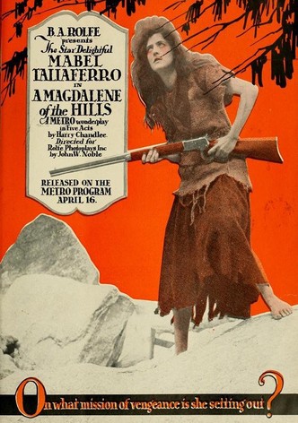 A Magdalene of the Hills