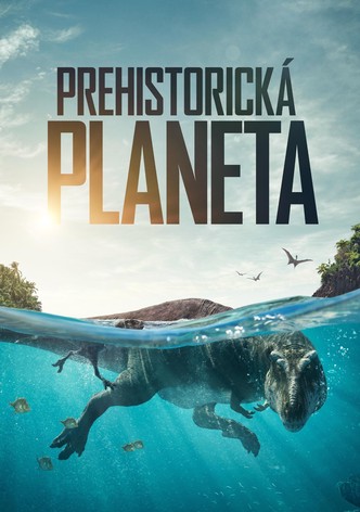 Prehistorická planeta