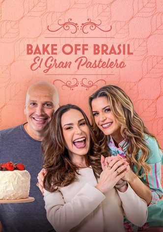 Bake Off Brasil: El Gran Pastelero