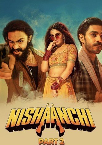 Nishaanchi 2