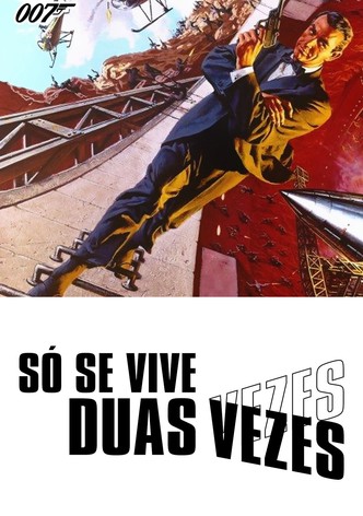 007 - Só Se Vive Duas Vezes