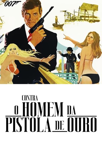 007 - O Homem da Pistola Dourada