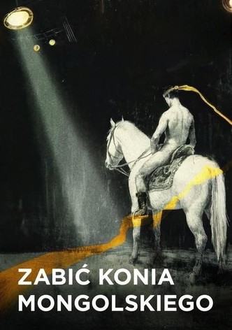 Zabić mongolskiego konia