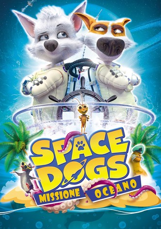 Space Dogs - Missione oceano