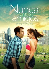 Nunca entre amigos