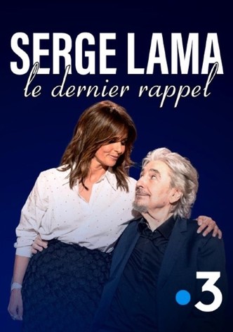 Serge Lama, le dernier rappel