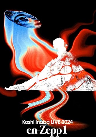 Koshi Inaba LIVE 2024 〜en-Zepp 1〜