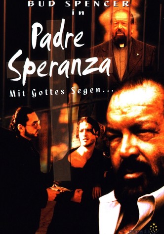 Padre Speranza - Mit Gottes Segen...