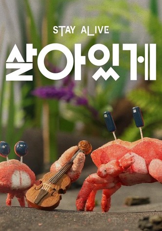 Stay Alive