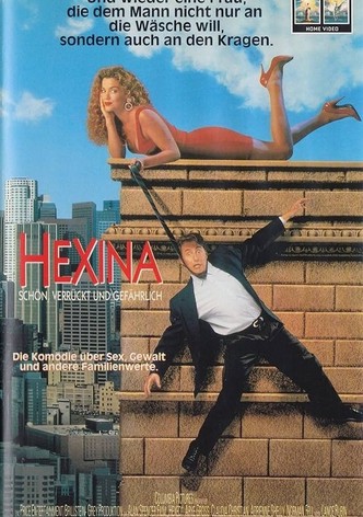 Hexina - Schön, verrückt und gefährlich