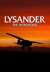 Lysander: The Workhorse - Temporada 1