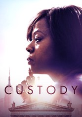 Custody