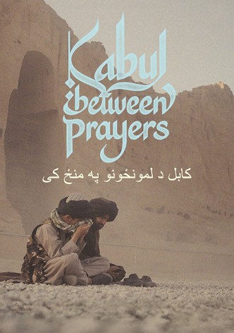 Kabul Between Prayers