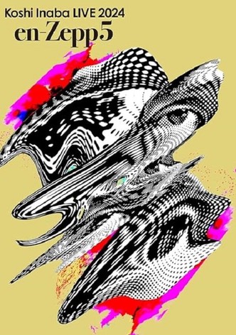 Koshi Inaba LIVE 2024 〜en-Zepp 5〜
