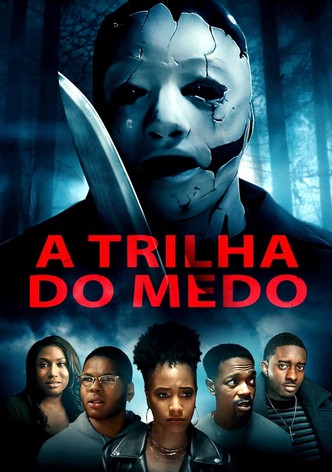 A Trilha do Medo