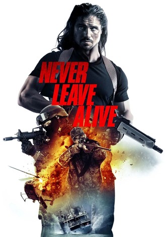 Never Leave Alive