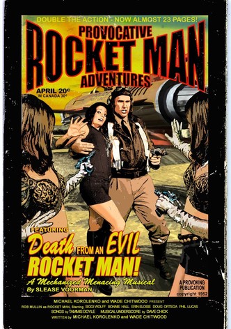 Rocket Man: Death From An Evil Rocket Man