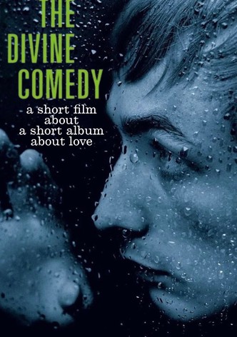 The Divine Comedy: A Short Film About A Short Album About Love