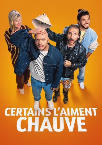 Certains l'aiment chauve