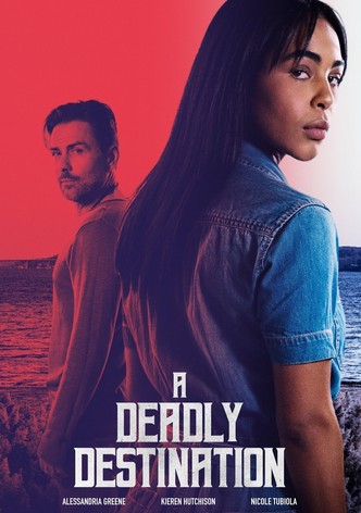 A Deadly Destination