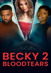 Becky 2: Bloodtears