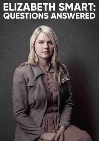 Elizabeth Smart: Questions Answered
