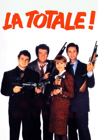 La Totale !