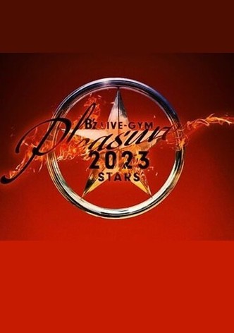 B’z LIVE-GYM Pleasure 2023 -STARS- TOUR DOCUMENTARY