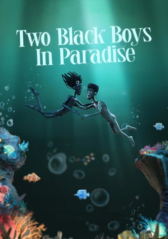 Two Black Boys in Paradise