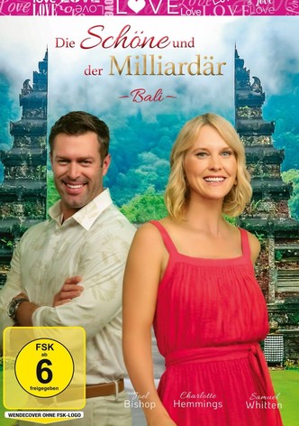 Die Schöne und der Milliardär auf Bali