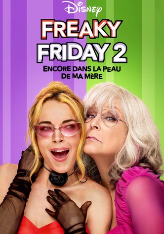 Freaky Friday 2: Encore dans la peau de ma mère