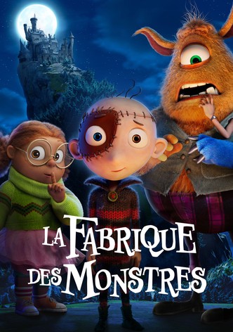 La Fabrique des monstres